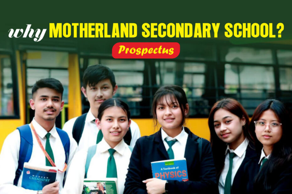 motherland secondary school pokhara prospectus